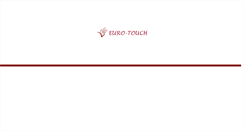Desktop Screenshot of eurotouch.net